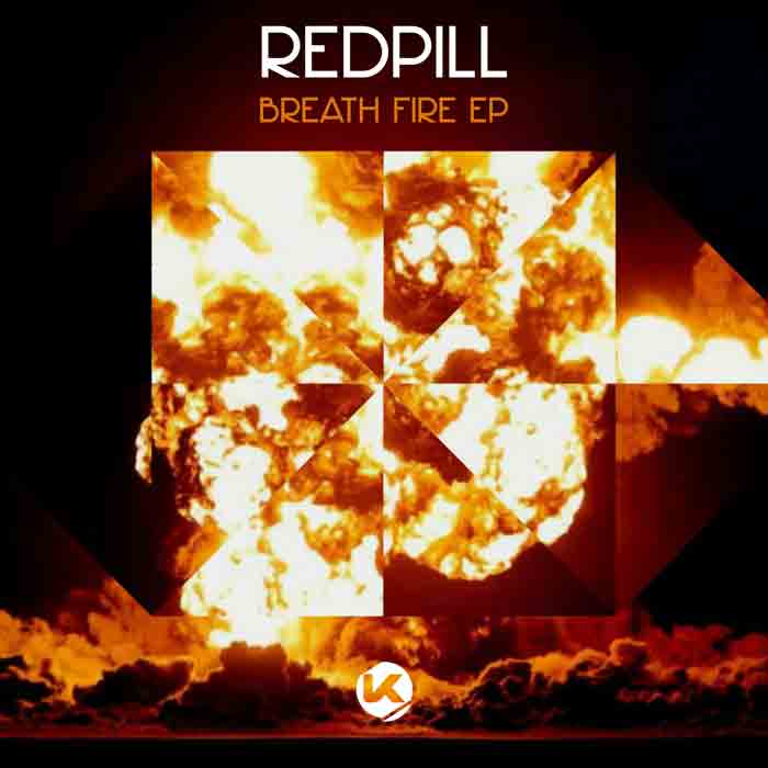 Redpill - Breath Fire EP