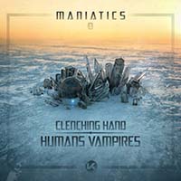 Maniatics - Clenching Hand EP