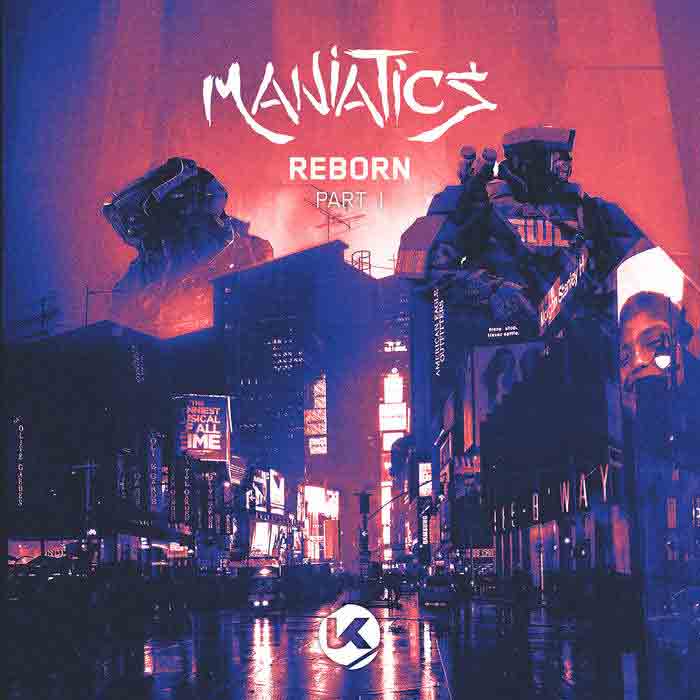 Maniatics - Reborn pt. 1 EP