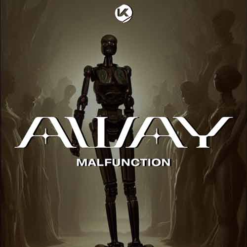 A.Way - Malfunction EP